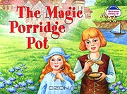 The Magic Porridge Pot (Волшебный горшочек каши) (адапт.текс
